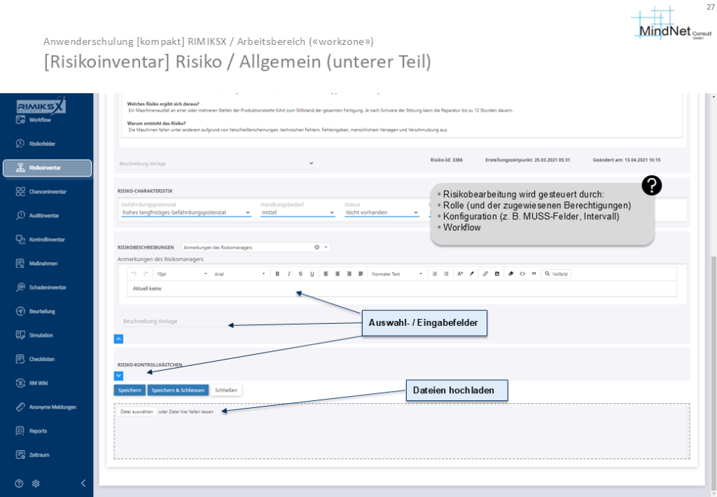 RIMIKSX Risiko-Inventar: Bearbeitung und Dokumentation von Risiken durch Eingabefelder, Rollensteuerung, Konfigurationselemente, Workflows und Datei-Upload-Funktion.